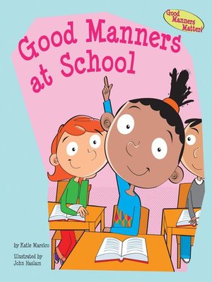 cover image of Good Manners at School